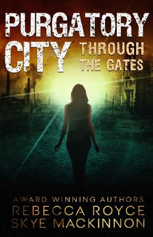 [Through the Gates 01] • Purgatory City